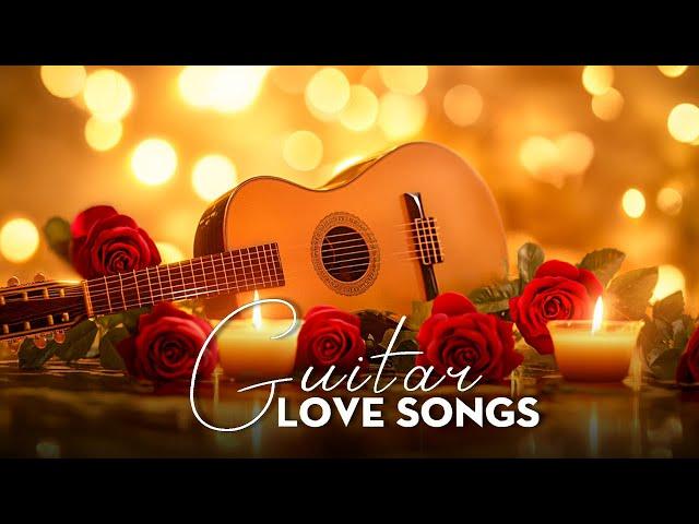 The Best Relaxing Love Songs - Music For Love Hearts / Top 30 Most Beautiful Romantic Guitar Music