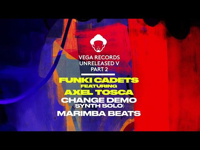 Funki Cadets Featuring Axel Tosca - Marimba Beats [Vega Records]