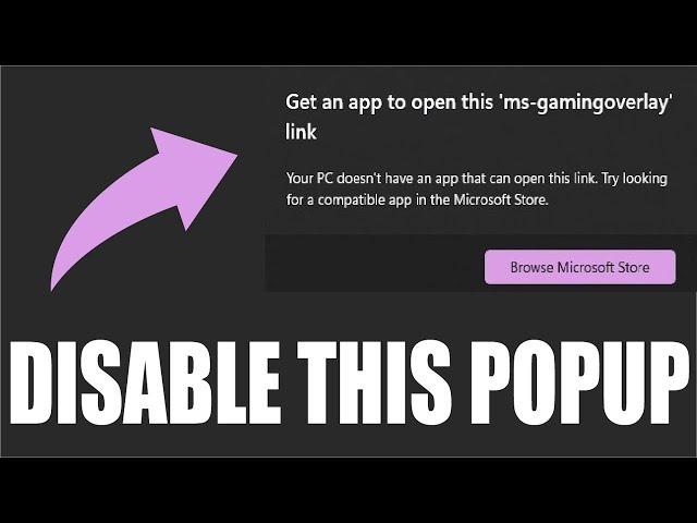 How To Disable 'ms-gamingoverlay' link Pop-Up In 2024 Without Scripts