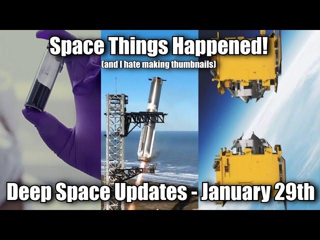 India Docks, Starship Explodes & Iron Dome Comes To The USA - Deep Space Updates January 29th