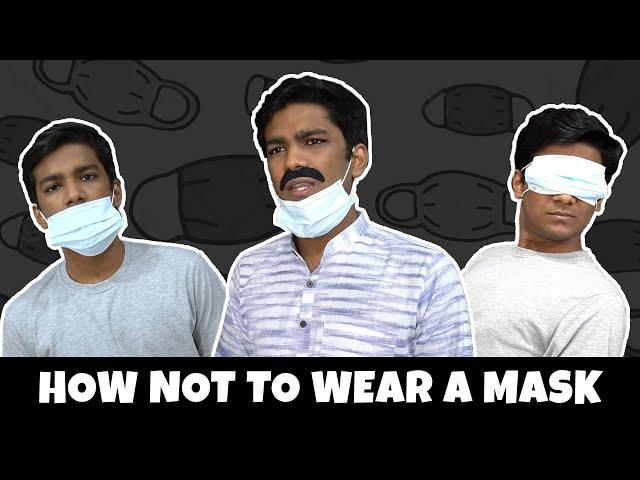 How NOT to wear a mask | Comedy | Manish Kharage