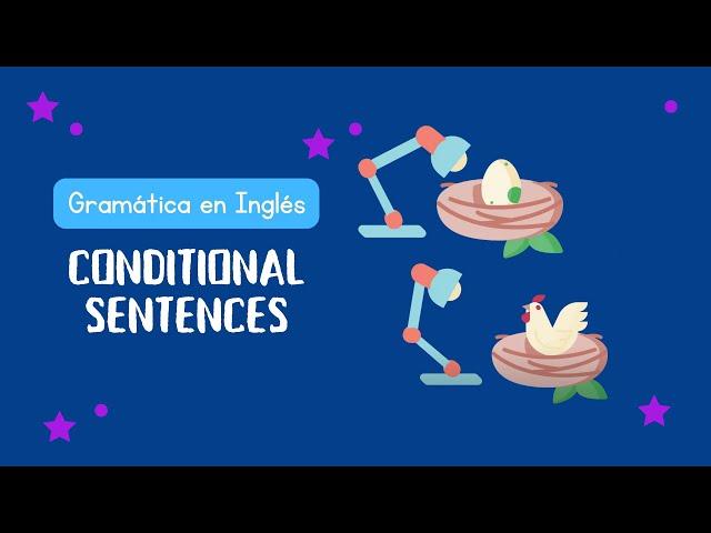 What are conditional sentences (zero, first, second, third) | Gramática en inglés
