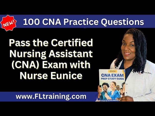  100 CNA Practice Questions - Ready. Set. Review! 