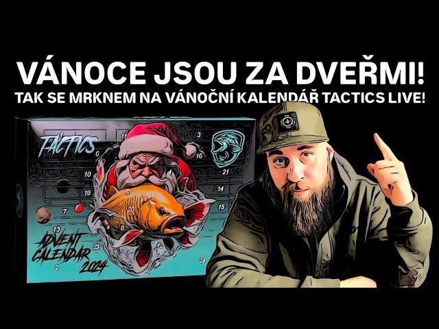 VÁNOCE SE BLÍŽÍ! Mrknem na adventní kalendář Tactics LIVE! Pojď otevřít pár okének