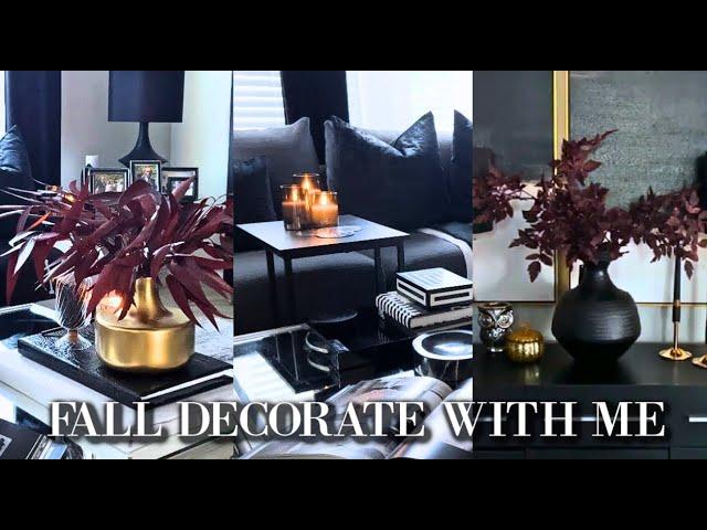 FALL DECORATE WITH ME|MOODY FALL DECORATING|HOW TO USE BLACK FOR FOR FALL