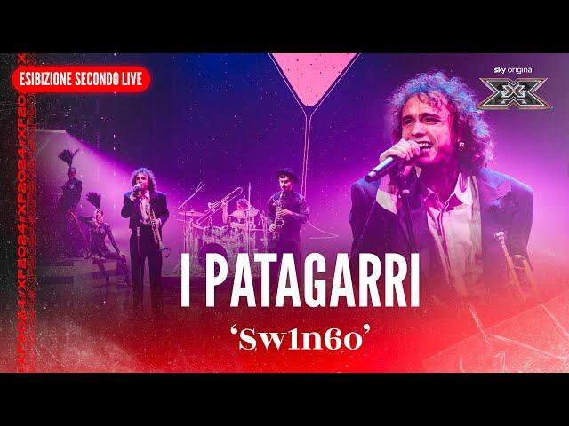 I Patagarri | 'Sw1n6o' | Esibizione Secondo Live | X Factor 2024