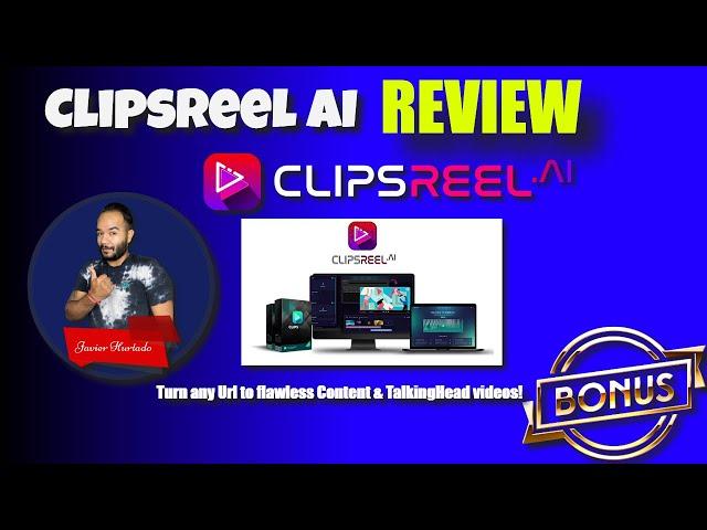 ClipsReel AI review & bonuses clipsreelai demo