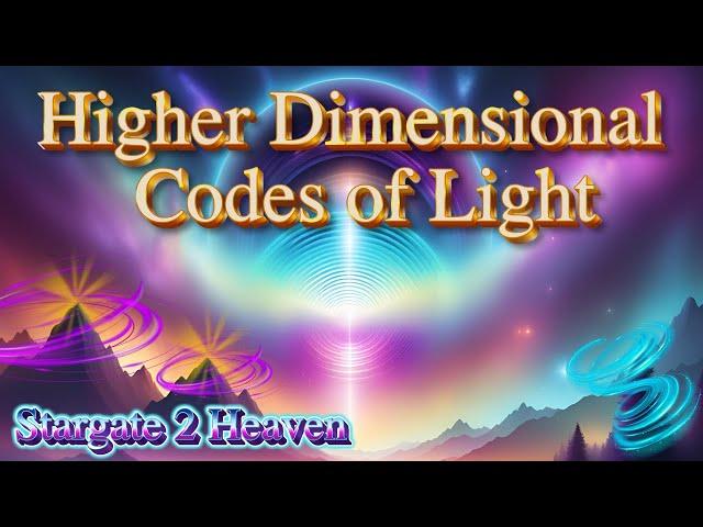 #19 Stargate Light Code Activation