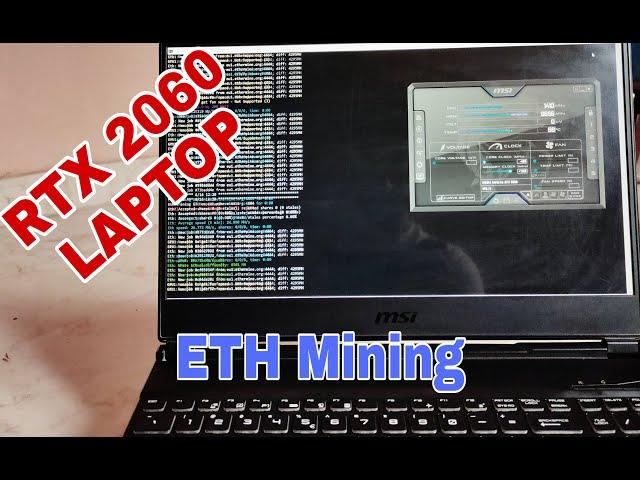 mining ethereum on a laptop ! msi gl65 RTX 2060 (115W) !! hashrate/profitability !!