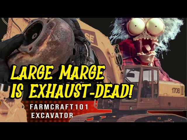 Large Marge : Chapter 2! @FarmCraft101Case 170B Excavator Problems Deutz 913 Turbocharger & Exhaust