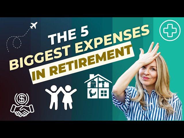 CFP® Reveals: The 5 BIGGEST Expenses in Retirement