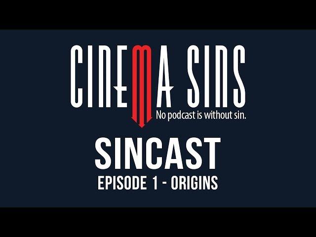 Episode 1 - CinemaSins: Origins