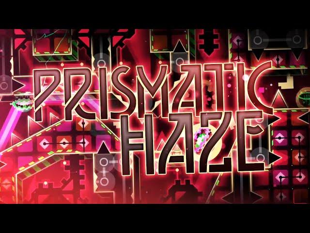 "Prismatic Haze" (Extreme Demon) by Cirtrax & Gizbro | Geometry Dash 2.11