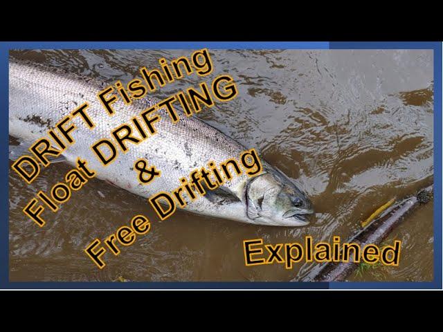 DRIFT Fishing, Float DRIFTING & Free DRIFTING Explained