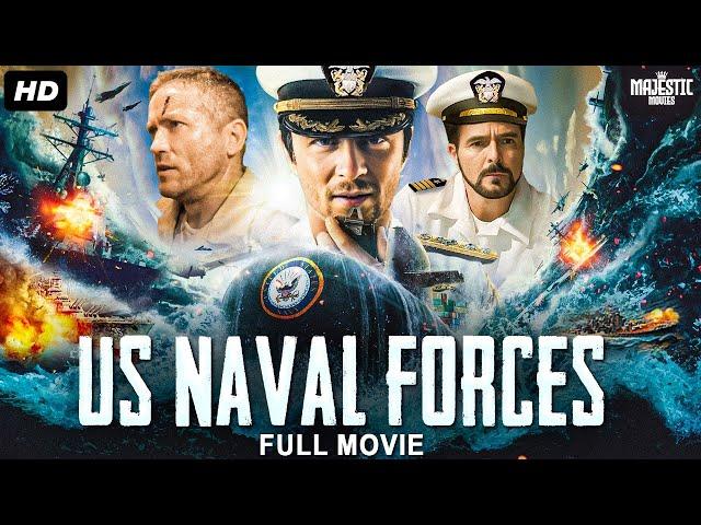 US NAVAL FORCES - Full Hollywood Action Movie | English Movie | Jeremy King, Tim Large | Free Movies