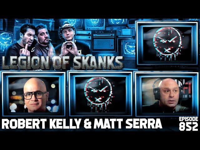 LOS w Robert Kelly & Matt Serra - Free Range Fighters - Episode 852