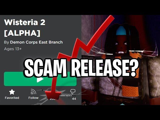 The Ugly Truth About the Wistera 2 "Release"... | Roblox