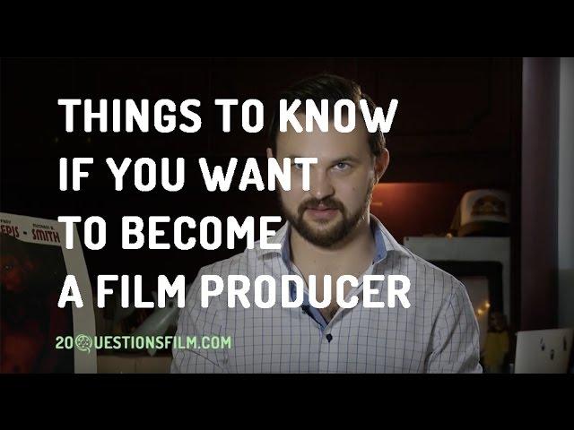 Things To Know If You Want To Become A Film Producer