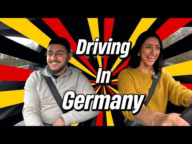 My First Time Driving In Germany