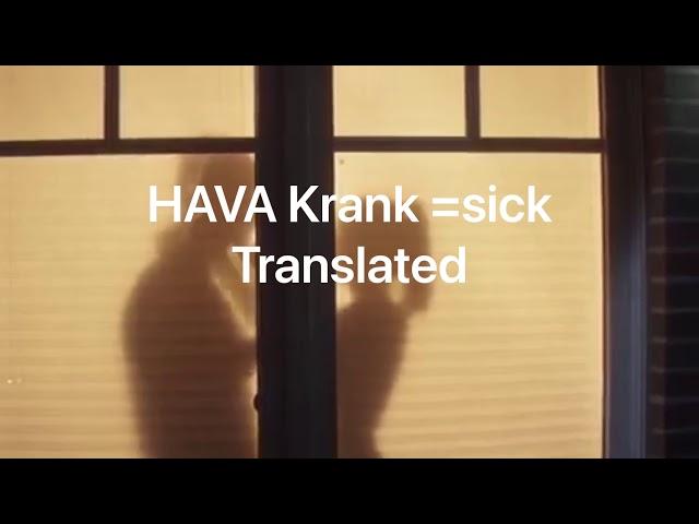 HAVA krank translated with English lyrics