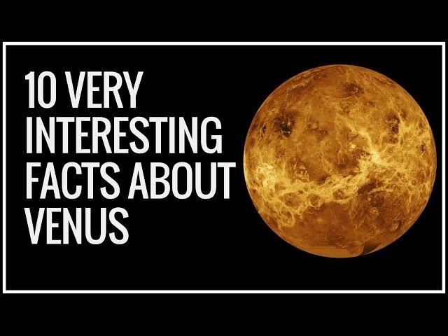 Venus Facts | Venus Facts For Kids | 10 Amazing Facts About Venus