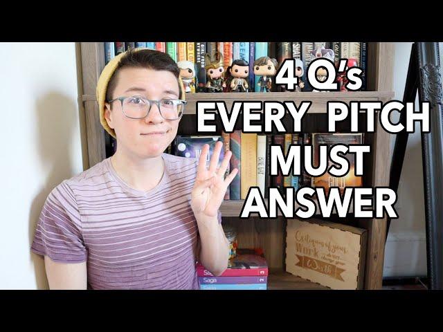 4 Questions Every Pitch Must Answer