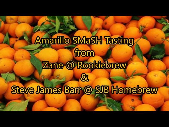 Amarillo SMaSH from Zane / RookieBrew & Steve / SJB Homebrew