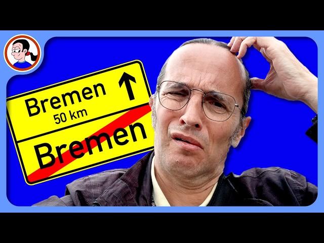 Bremen's geography is weird