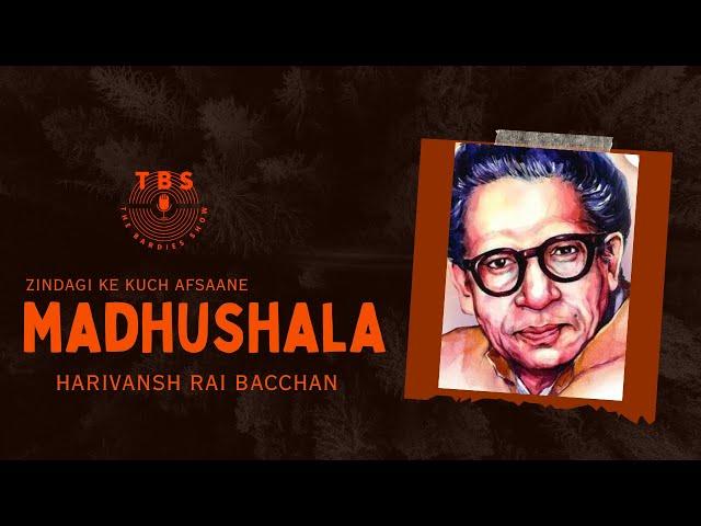 Madhushaala  |  Harivansh Rai Bachchan  |  Zindagi Ke Kuch Afsaane - Episode 3  |  The Bardies Show