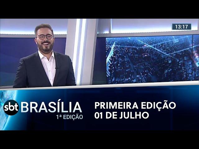 Notícias do SBT Brasília 1ª Edição | 01/07/2022