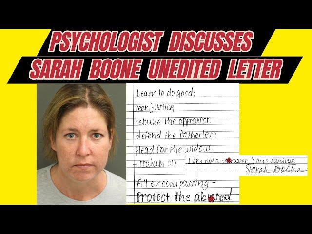 Psychologist Discusses Sarah Boone's Idea of "Forgiveness": Unedited Letter to Judge & Court