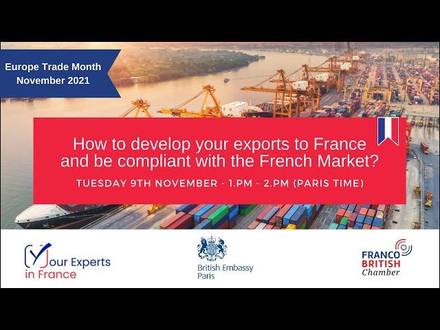 Replay  -  How to develop your exports to France and be compliant with the French Market?