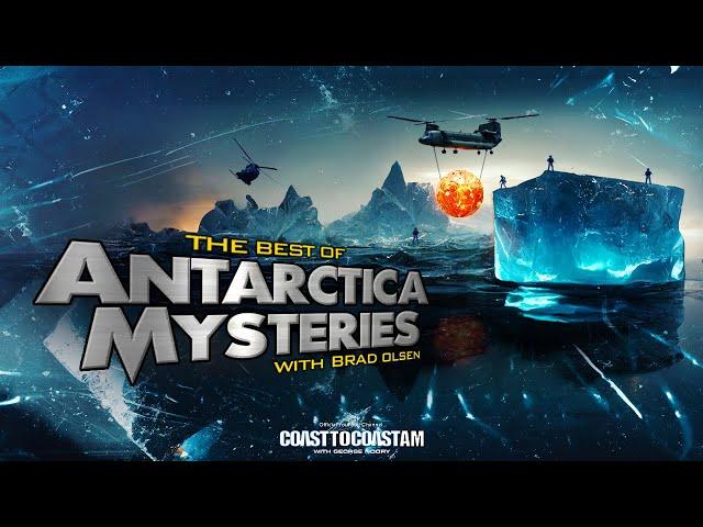 Antarctica's Hidden Mysteries with Brad Olsen - "Best Of"  Coast to Coast AM Archived Shows