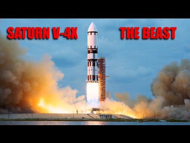 Saturn V-4X(U) 1 Million Pound Payload: The Beast