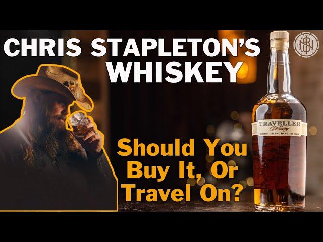 Traveller Whiskey by Chris Stapleton & Buffalo Trace - Worth the money?