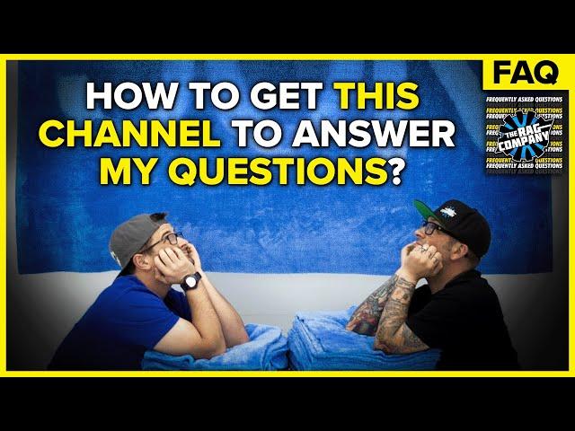 How Questions Get Answered on the FAQ Channel | The Rag Company FAQ