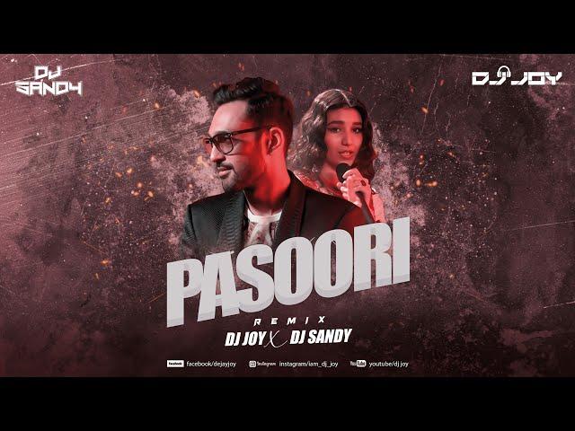 Pasoori (Remix) DJ JOY X DJ SANDY | Ali Sethi x @Shae Gill | Coke Studio |Latest Punjabi Remix 2022​