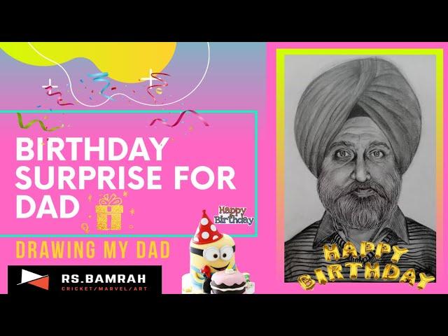 Birthday Gift to my dad / Drawing My Dad/ RS.Bamrah /#drawing