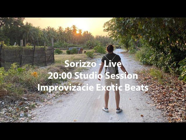 Sorizzo - Studio Sessions [Exotic Beats Impro]