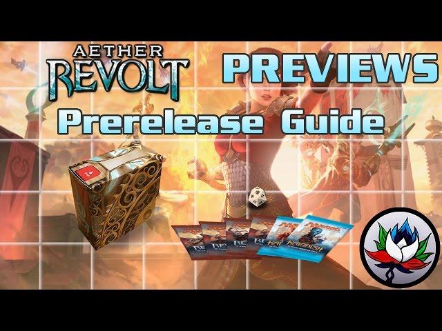 MTG – Aether Revolt Prerelease Guide: Everything You Need to Know!