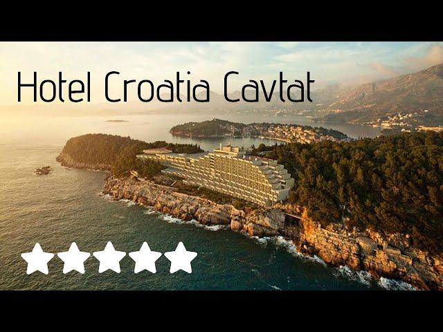 Hotel Croatia Cavtat | 5 Star | Dubrovnik