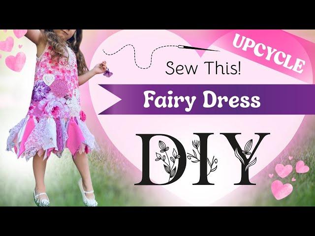 How to Sew a Fairy Style Dress for Little Girls (Upcycle Sewing Tutorial)