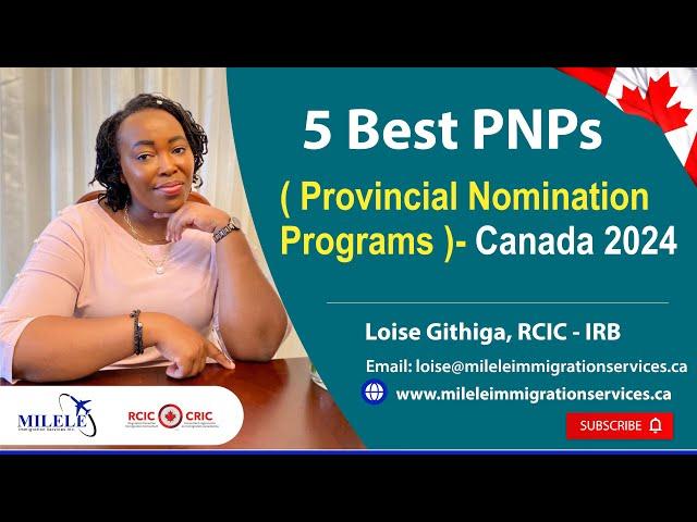 Top 5 Provincial Nominee Programs in Canada for 2024 You Can't Afford to Miss!