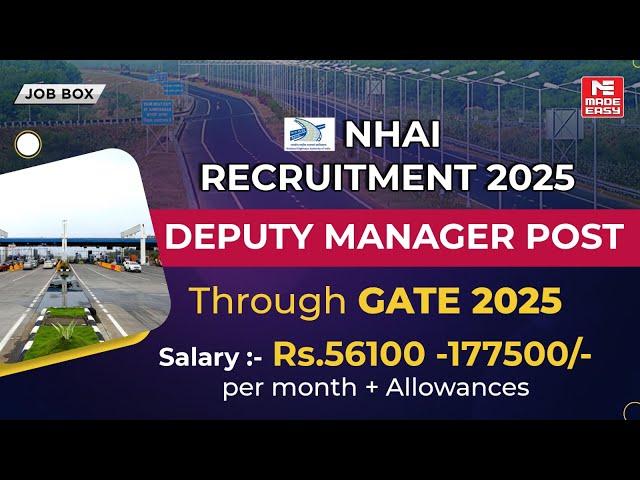 NHAI Recruitment 2025 | Deputy Manager Post via GATE 2025 | Salary ₹56100-₹177500 + Perks