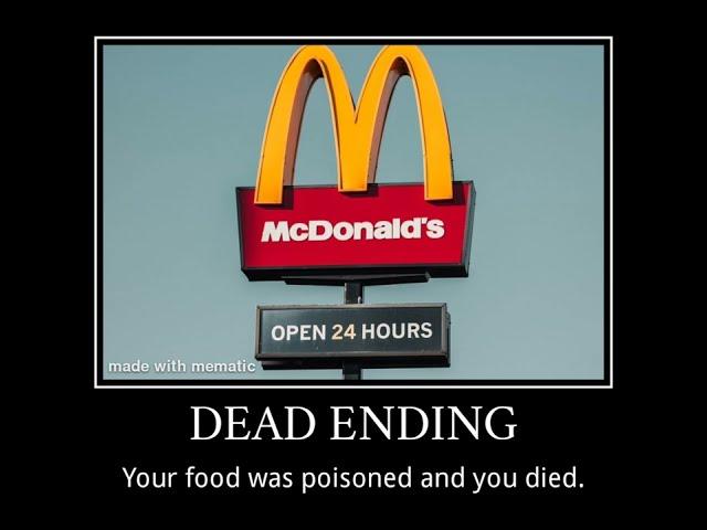 Mcdonalds all endings meme.