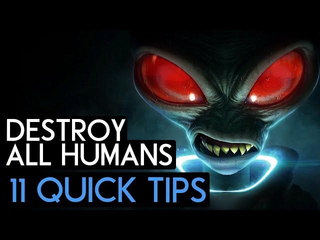 11 QUICK TIPS for Destroy All Humans! (2020 Remake)