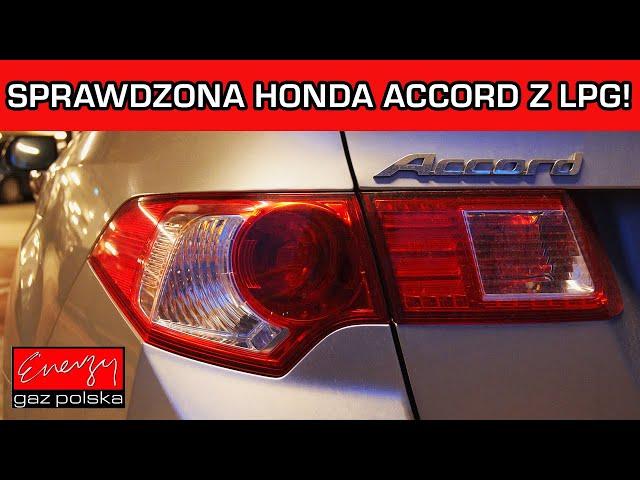Solidna i niezawodna - montaż LPG do Hondy Accord w Energy Gaz Polska!