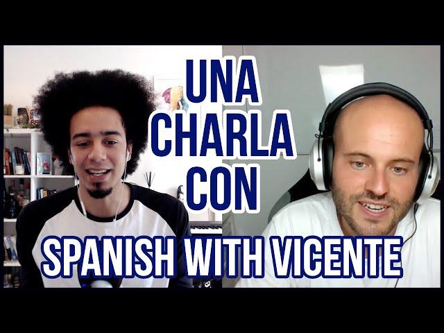 Interview with @SpanishwithVicente  - Spanish Conversation