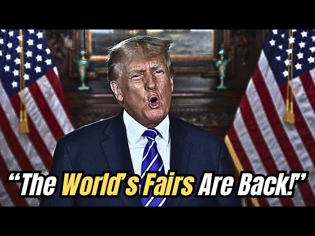 The World’s Fairs Are Coming Back To America…