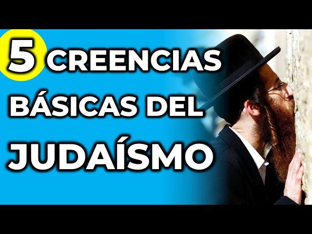 Judaísmo: Las 5 Creencias fundamentales de los judíos | Explicado en 10 minutos